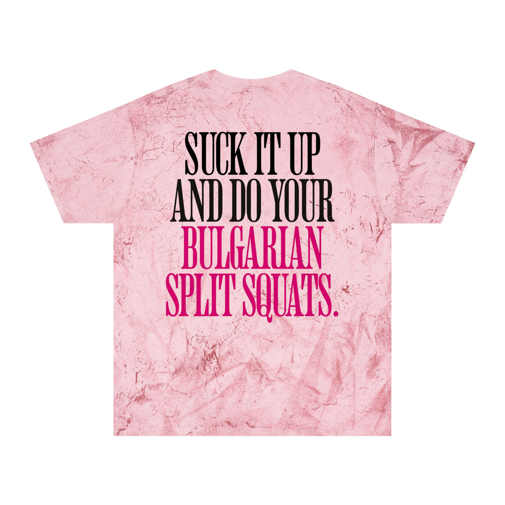 Suck It Up and Do Your Bulgarian Split Squats T-Shirt | Fitness Humor, Crossfit Gym