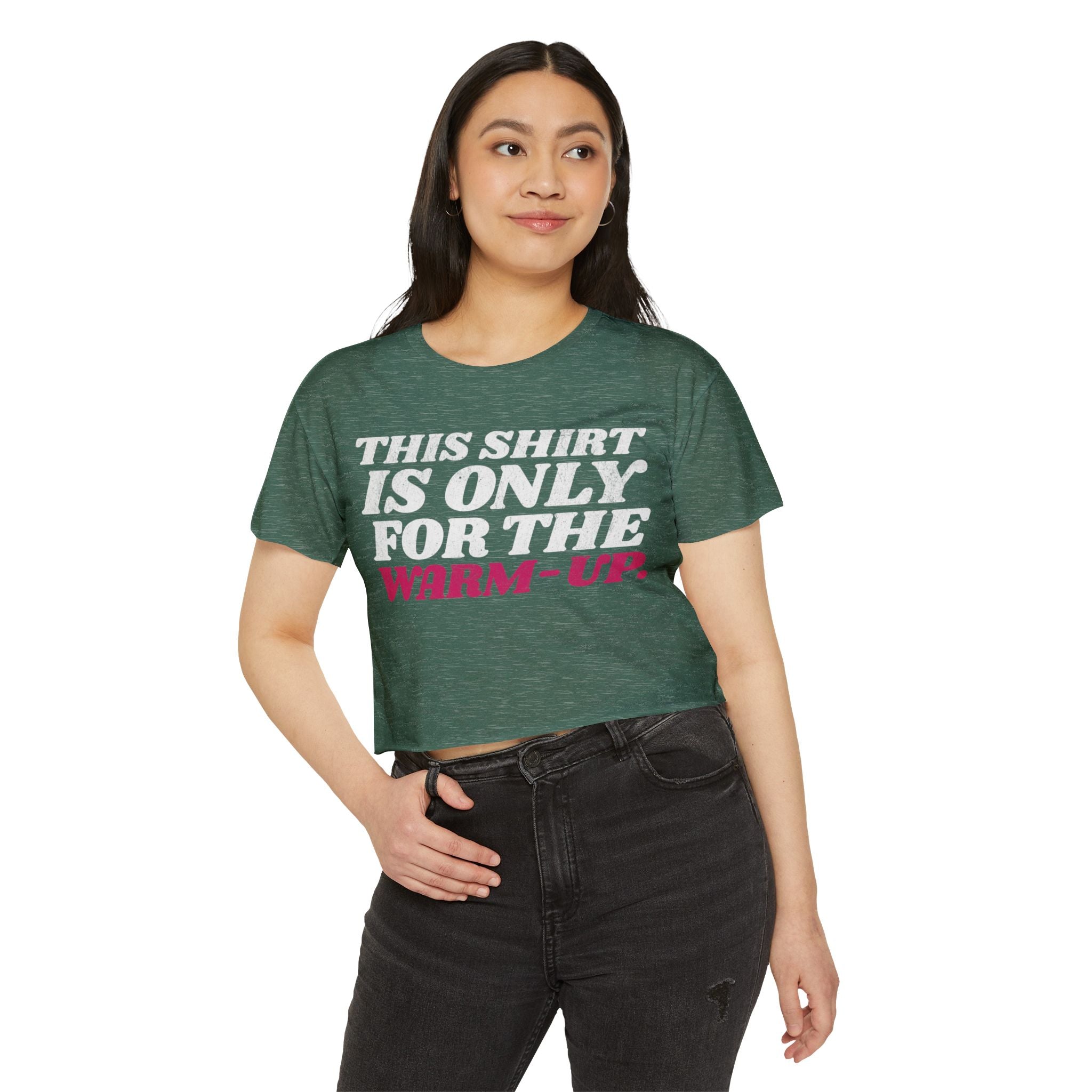 This Shirt Is Only for the Warm-up Crop T-shirt | Funny Women's Crossfit Gym T-shirt