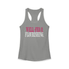 Well Fed & Flourishing Racerback Tank | Women's Gym Humor Workout Top