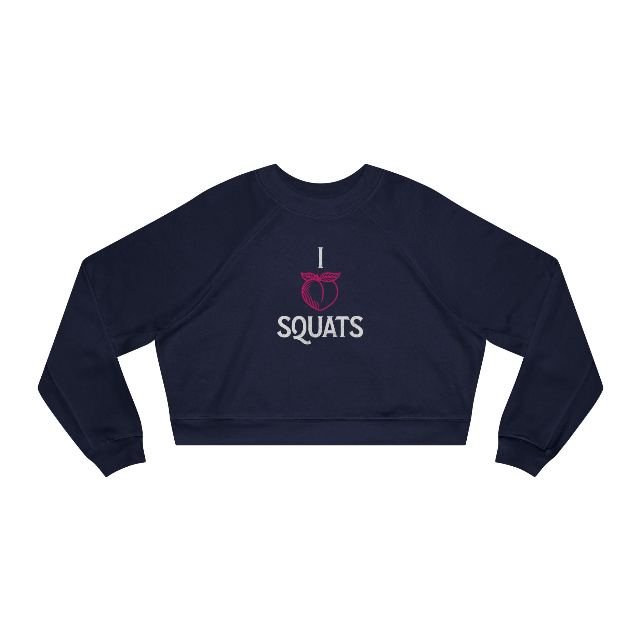 I Heart Squats Cropped Pullover | Women's Workout Sweatshirt