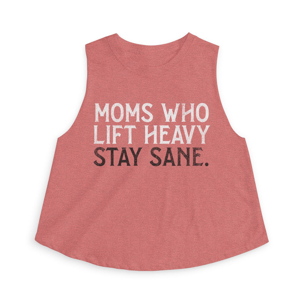 Moms Who Lift Heavy Stay Sane Crop Top | Fitness Mom Workout Tank