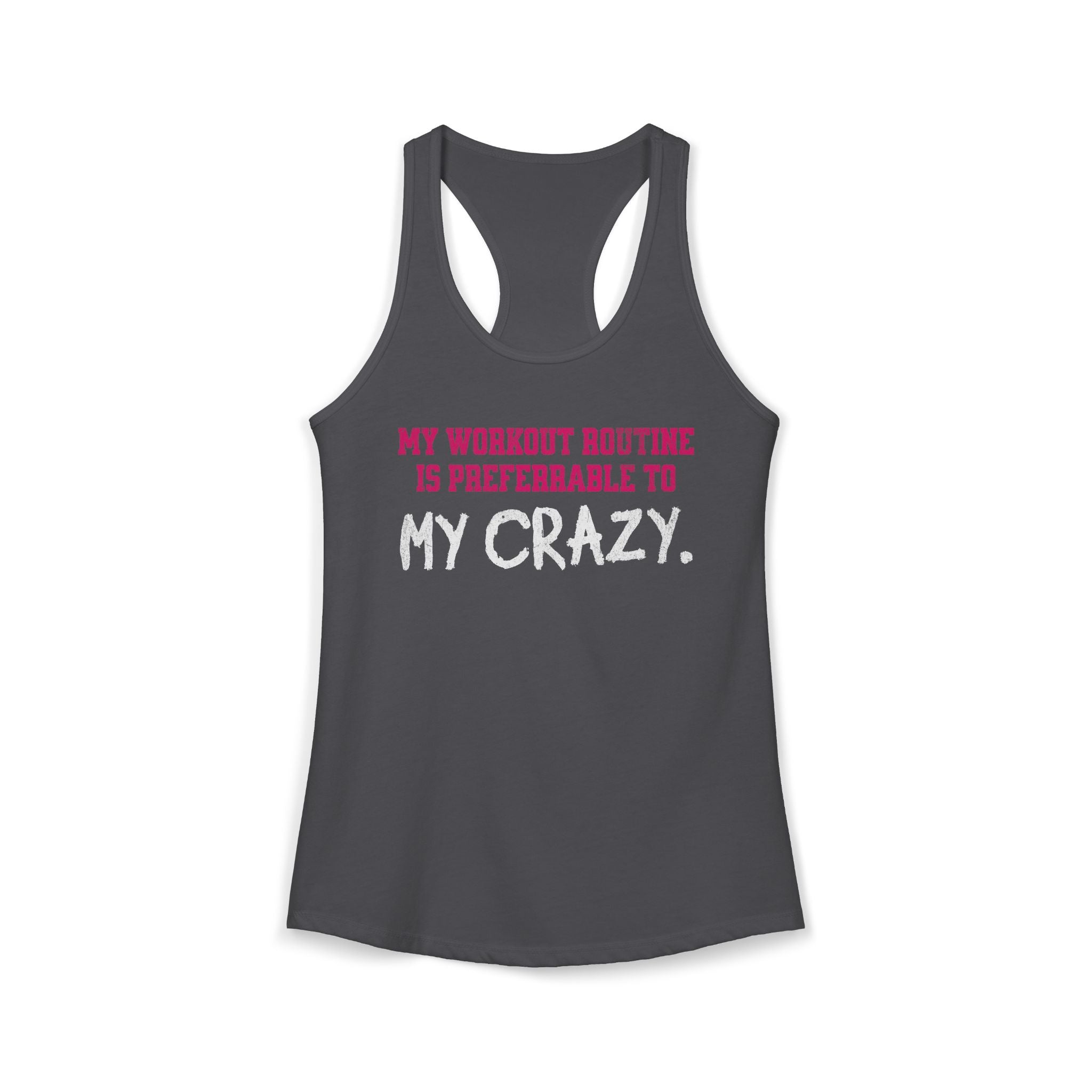 My Workout Routine Fitness Racerback Tank | Funny Women's Gym Workout Top