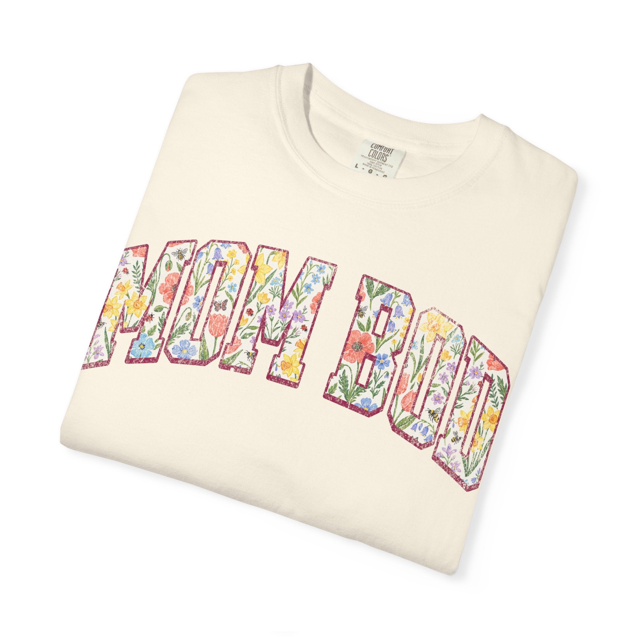 Mom Bod Floral T-shirt — Mothers Day Comfort Colors Tee