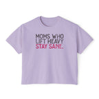 Moms Who Lift Heavy Stay Sane Boxy T-shirt | Fit Mom Workout Crop Top
