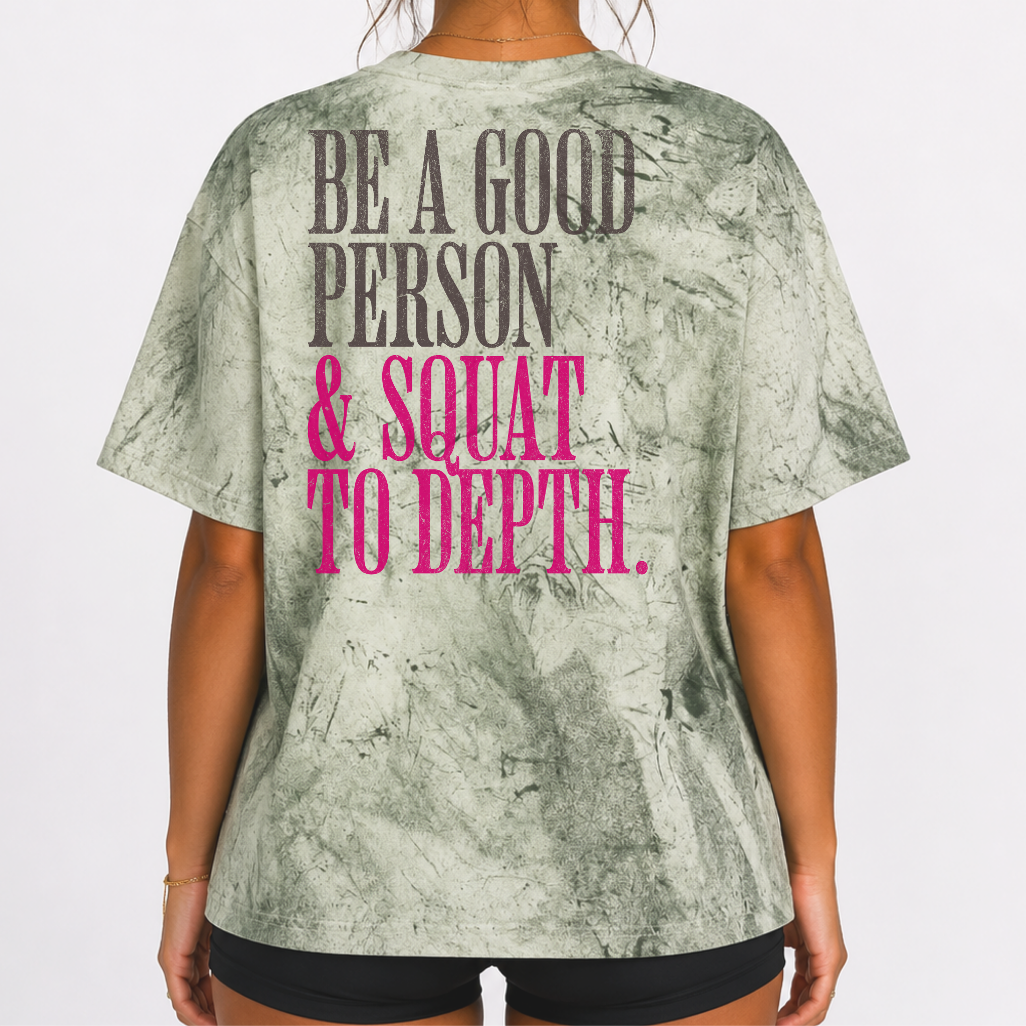 Be a Good Person & Squat to Depth T-shirt | Funny Gym Workout Tee