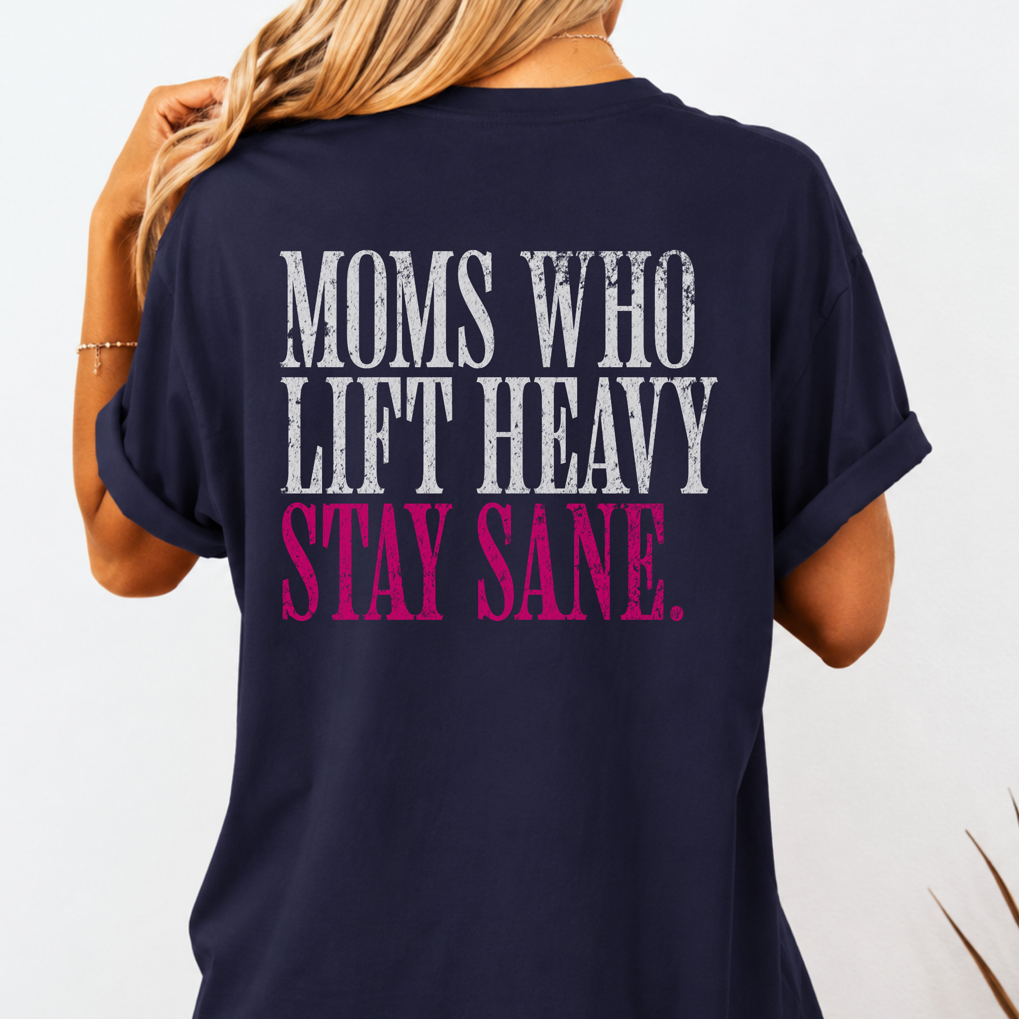 Moms Who Lift Heavy Stay Sane Gym T-shirt | Funny Women's Weightlifting Workout Tee
