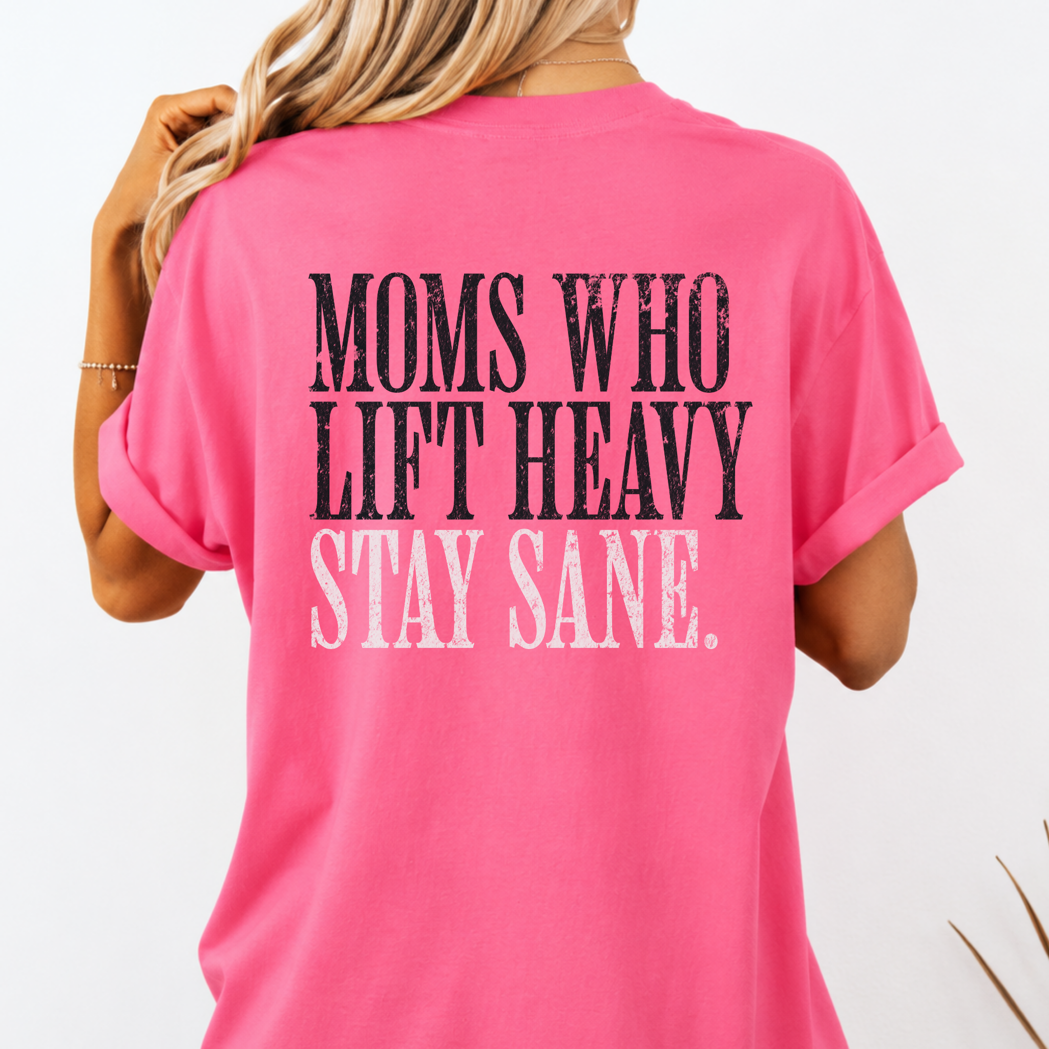 Moms Who Lift Heavy Stay Sane Gym T-shirt | Funny Women's Weightlifting Workout Tee