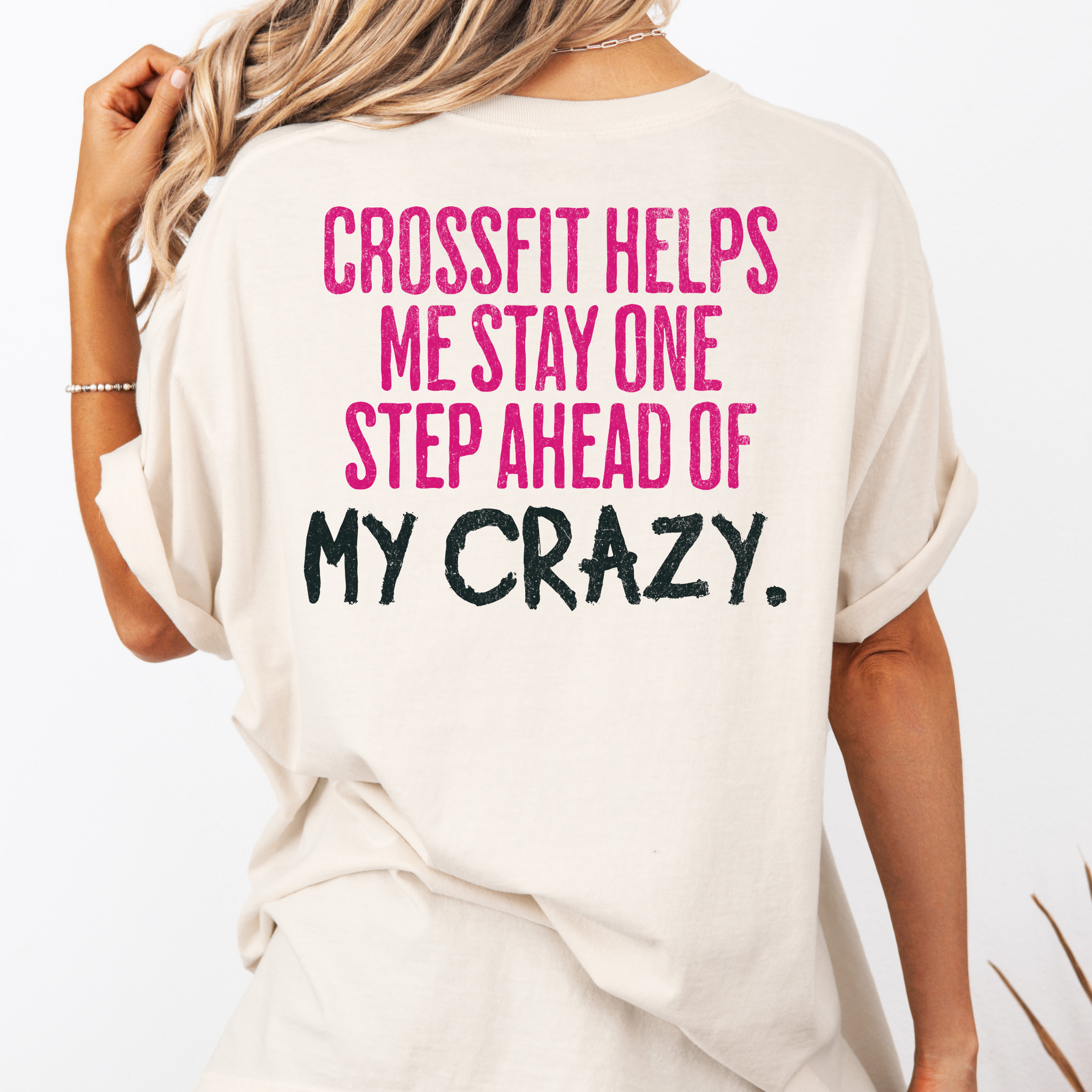 One Step Ahead of My Crazy T-Shirt | Funny Women's Gym Workout Tee