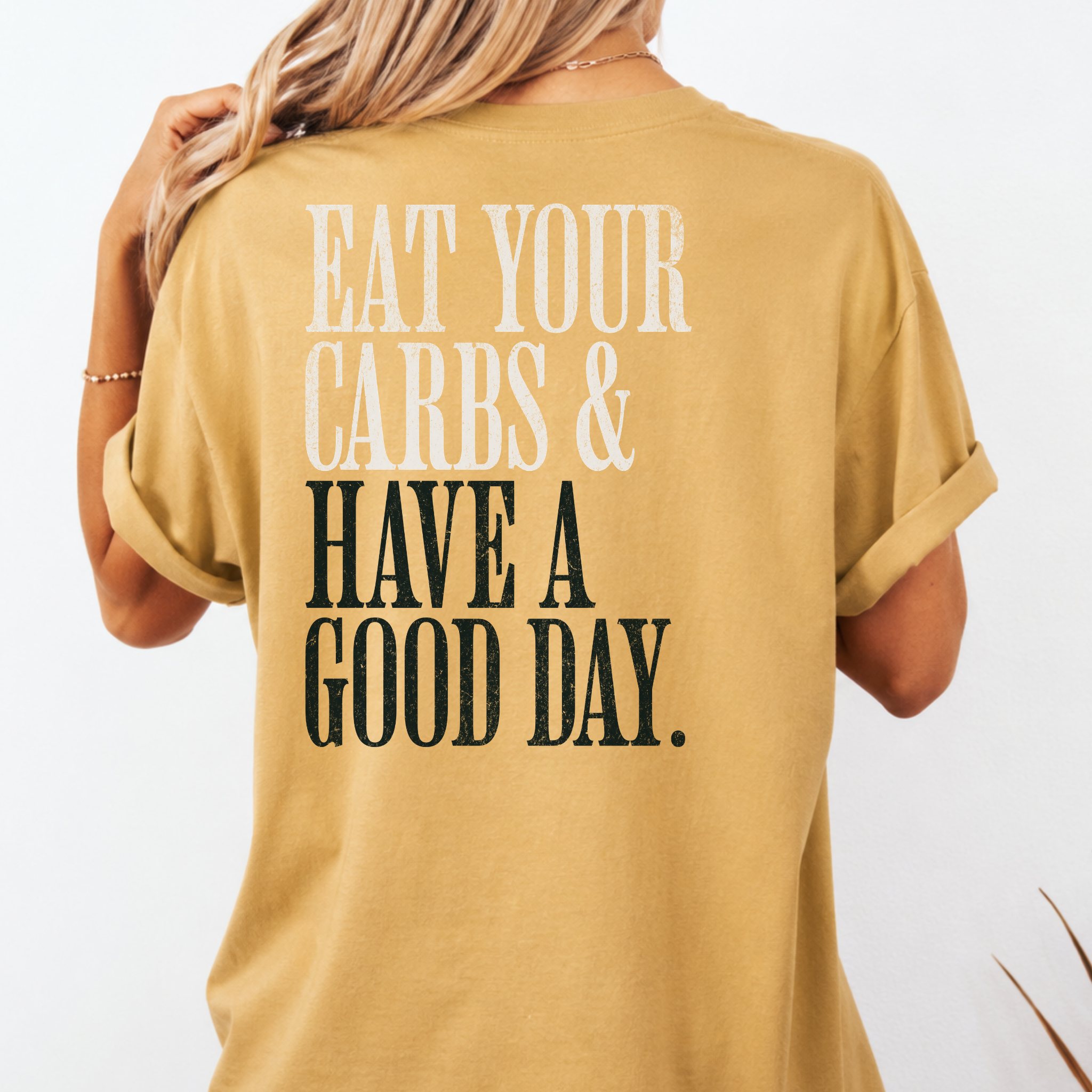 Eat Your Carbs & Have a Good Day T-Shirt | Crossfit Humor Workout Gym Tee