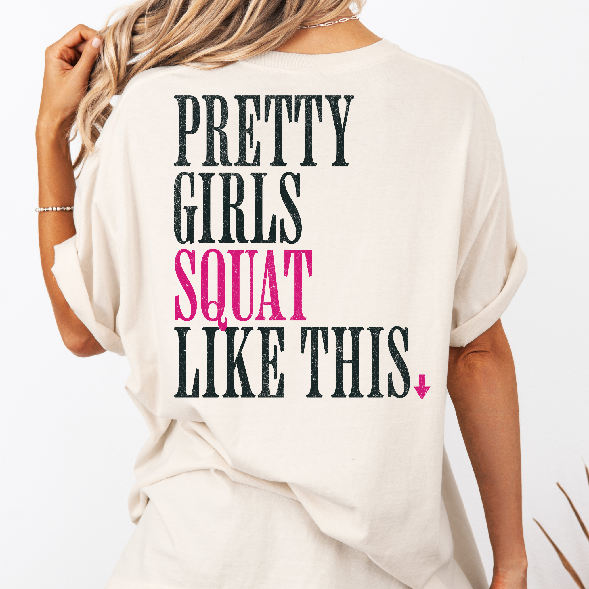 Pretty Girls Squat Like This T-Shirt | Signature Club Workout Tee