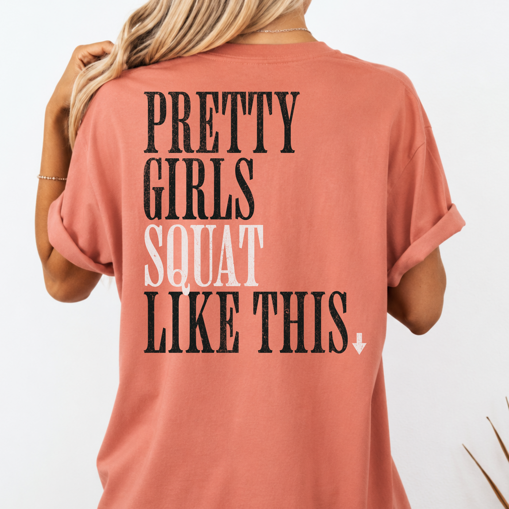 Pretty Girls Squat Like This T-Shirt | Signature Club Workout Tee