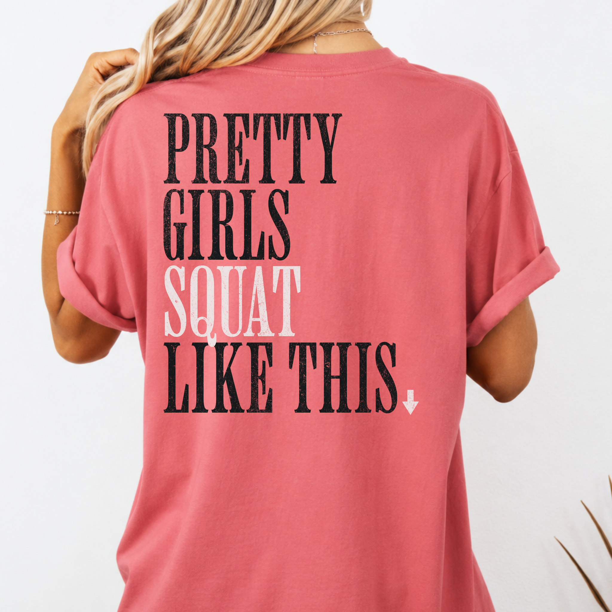 Pretty Girls Squat Like This T-Shirt | Signature Club Workout Tee