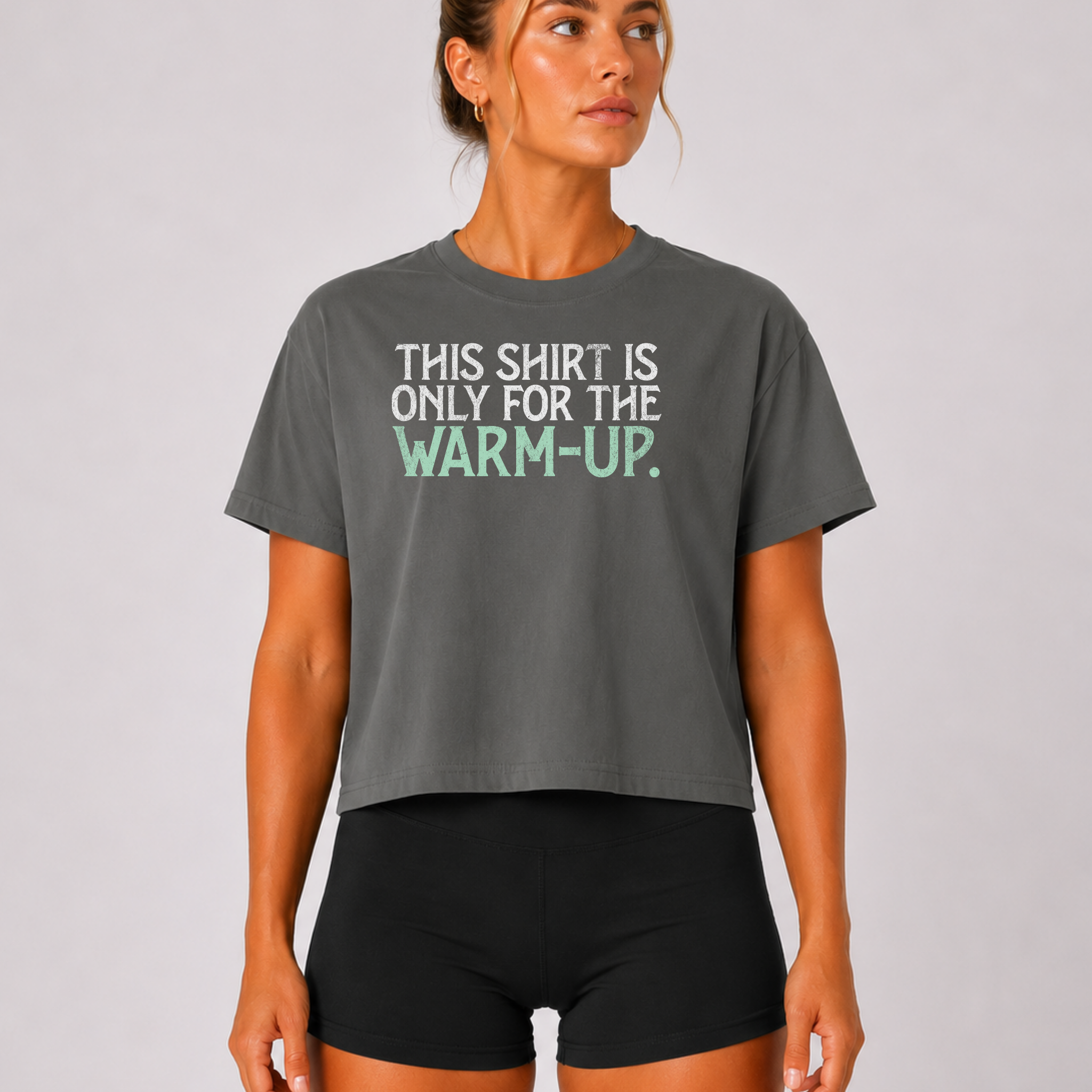 This Shirt Is Only For The Warm-Up Boxy T-shirt | Crossfit Workout Crop Top