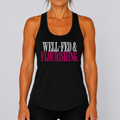 Well Fed & Flourishing Racerback Tank