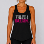 Well Fed & Flourishing Racerback Tank