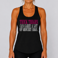 Thick Thighs Can Carry - Racerback Tank Top