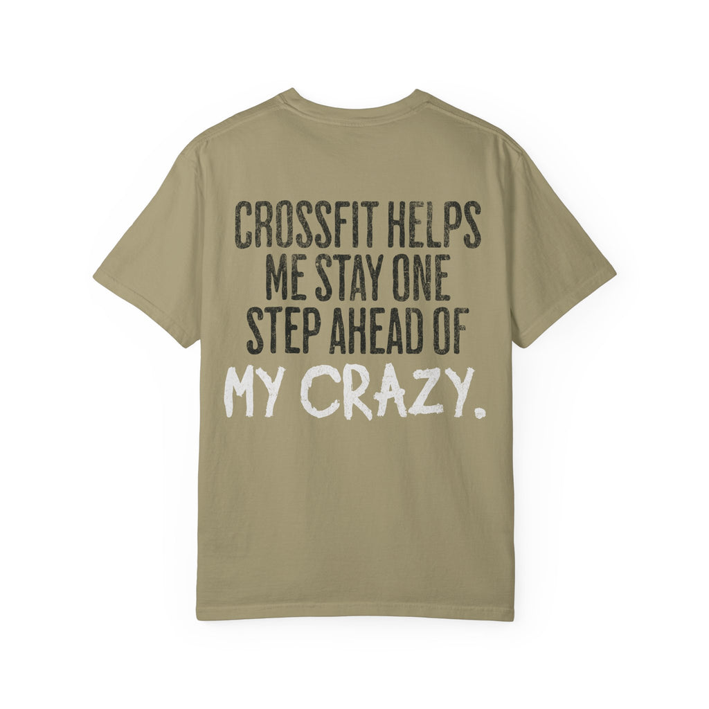 One Step Ahead of My Crazy T-Shirt | Funny Women's Gym Workout Tee