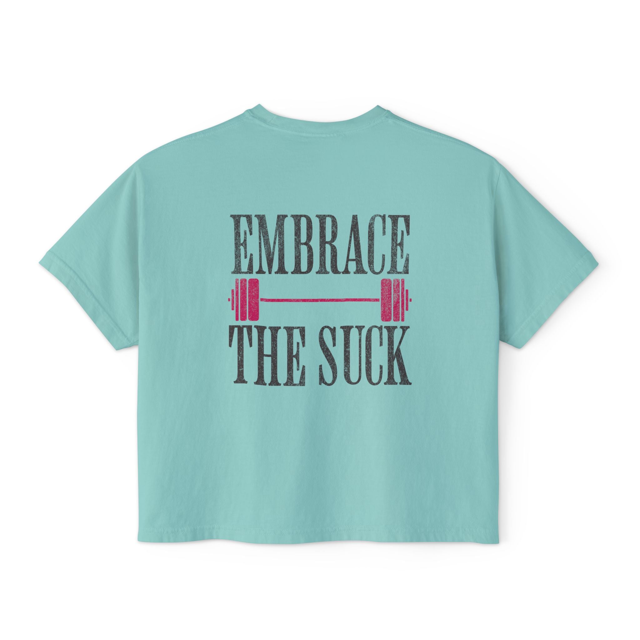 Embrace the Suck Workout Crop Top | Crossfit Women's T-shirt
