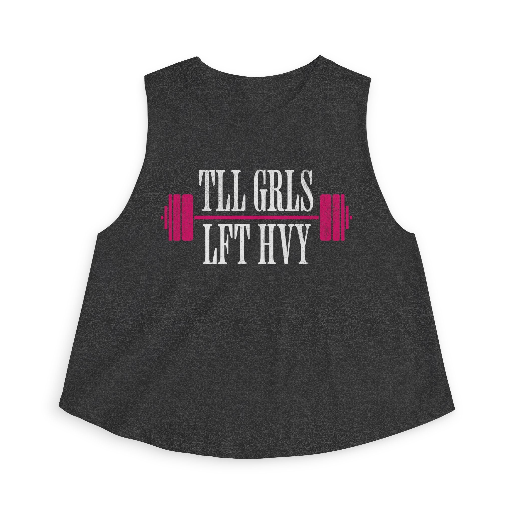 Tall Girls Lift Heavy Crop Top | Women's Weighlifting Tank Top
