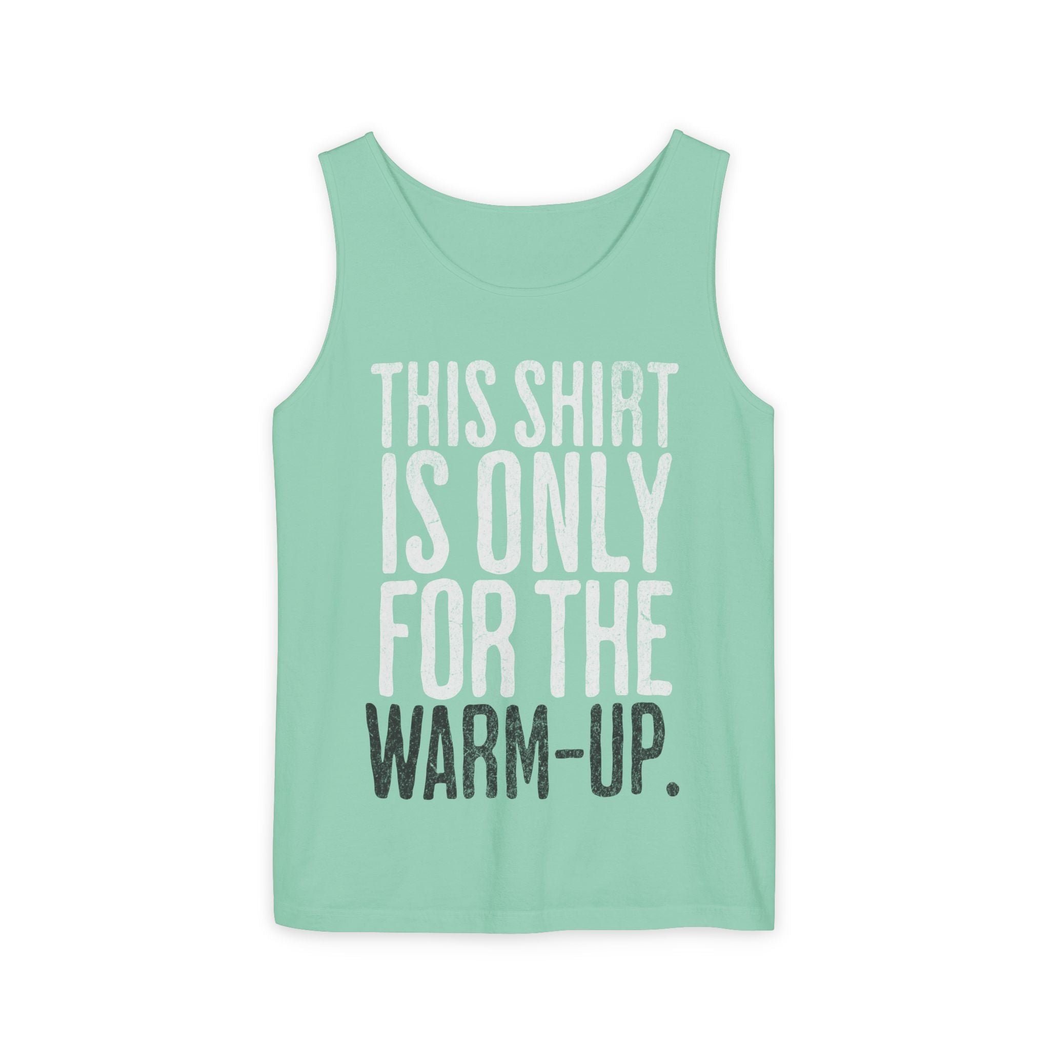 This Shirt is Only for the Warm Up Tank Funny Crossfit Shirt Gym Humor Top Workout T-shirt