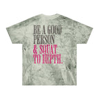 Be a Good Person & Squat to Depth T-shirt | Funny Gym Workout Tee