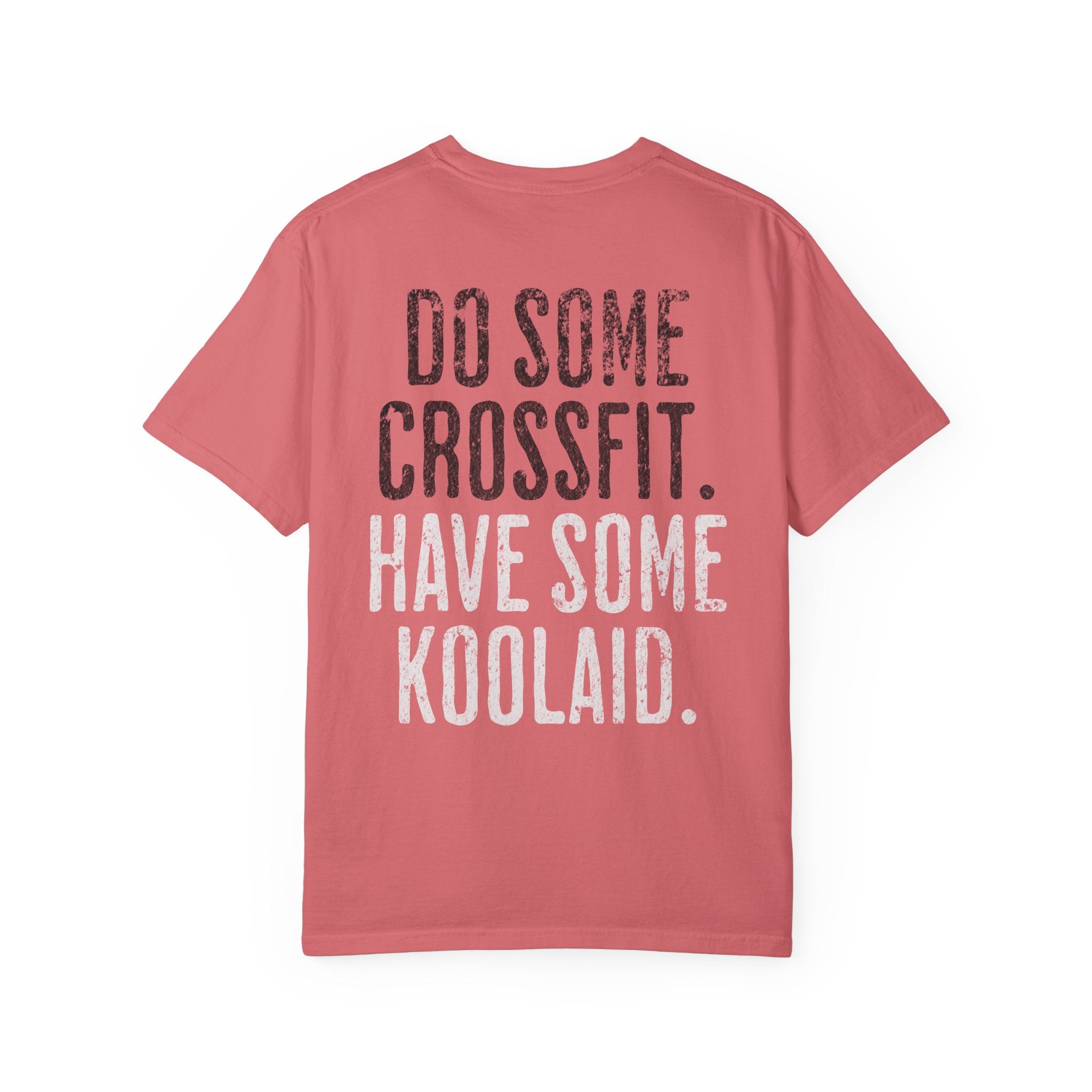 Have Some Koolaid Crossfit T-shirt — Funny Gym Workout Tee