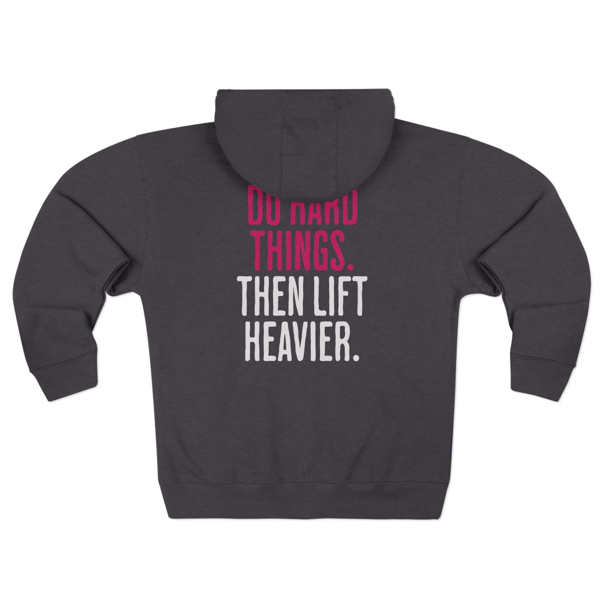 Do Hard Things Zip-Up Gym Hoodie