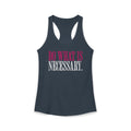 Do What Is Necessary Workout Tank Top | Women's Gym Motivation Racerback Top