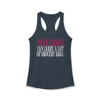 Thick Thighs Can Carry - Racerback Tank Top