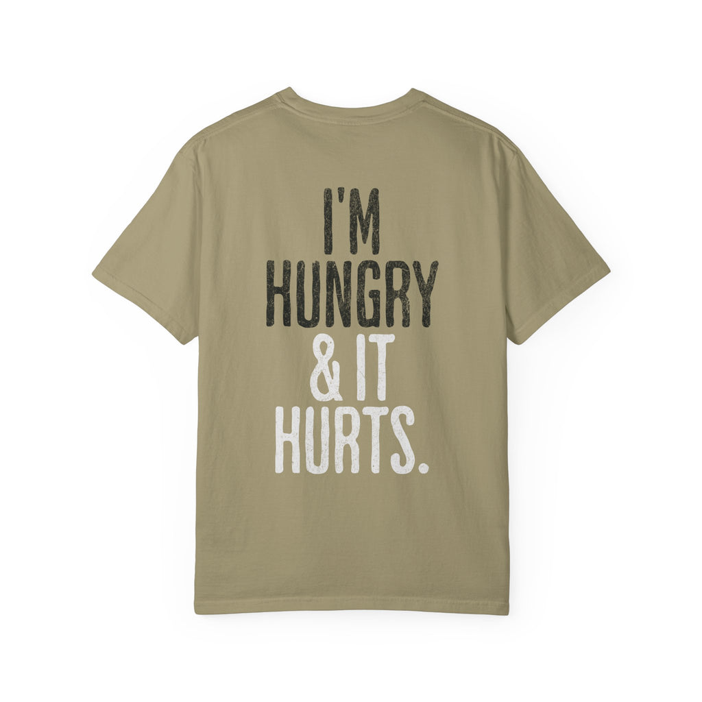 I'm Hungry & It Hurts Crossfit T-shirt | Unisex Fitness Humor Tee