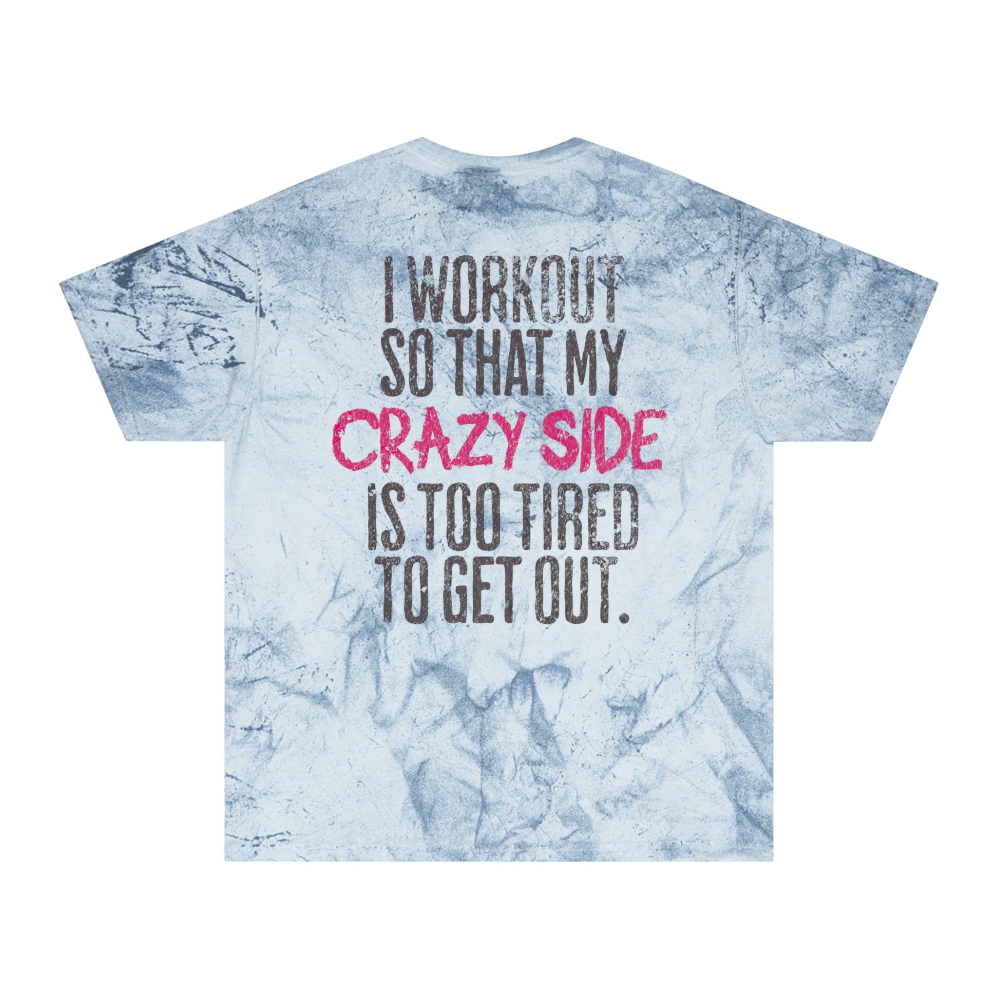 Workout My Crazy Side Gym T-shirt | Funny Women's Fitness Tee