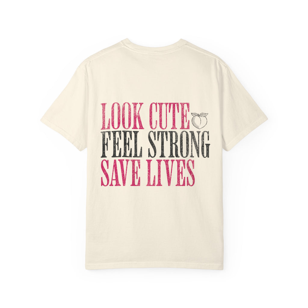 Look Cute Feel Strong Save Lives Workout T-shirt | Women's Gym Tee