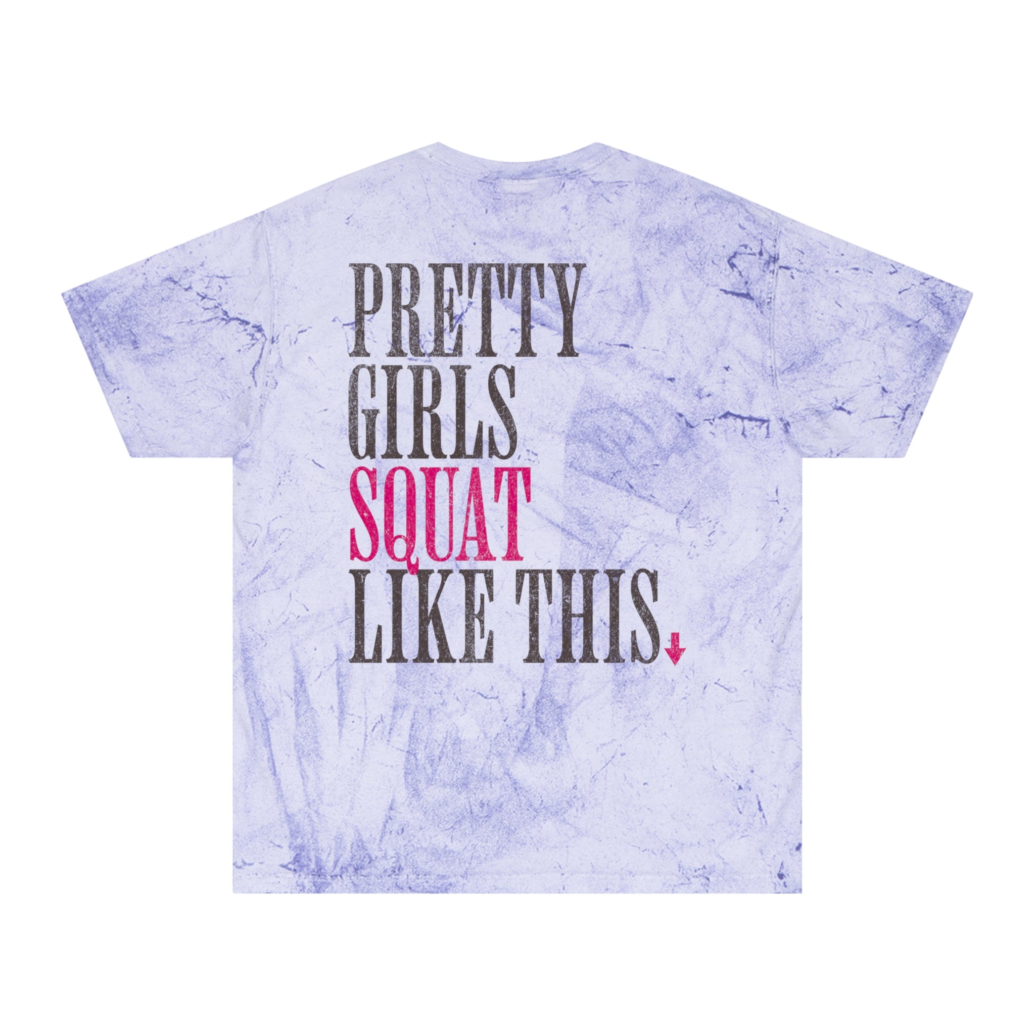 Pretty Girls Squat Like This T-shirt | Gym Humor Women's Workout Tee