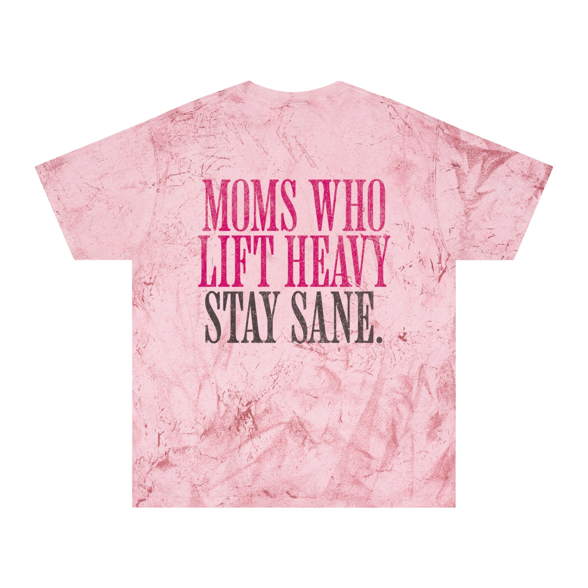 Moms Who Lift Heavy Stay Sane Gym T-shirt | Funny Women's Weightlifting Workout Tee