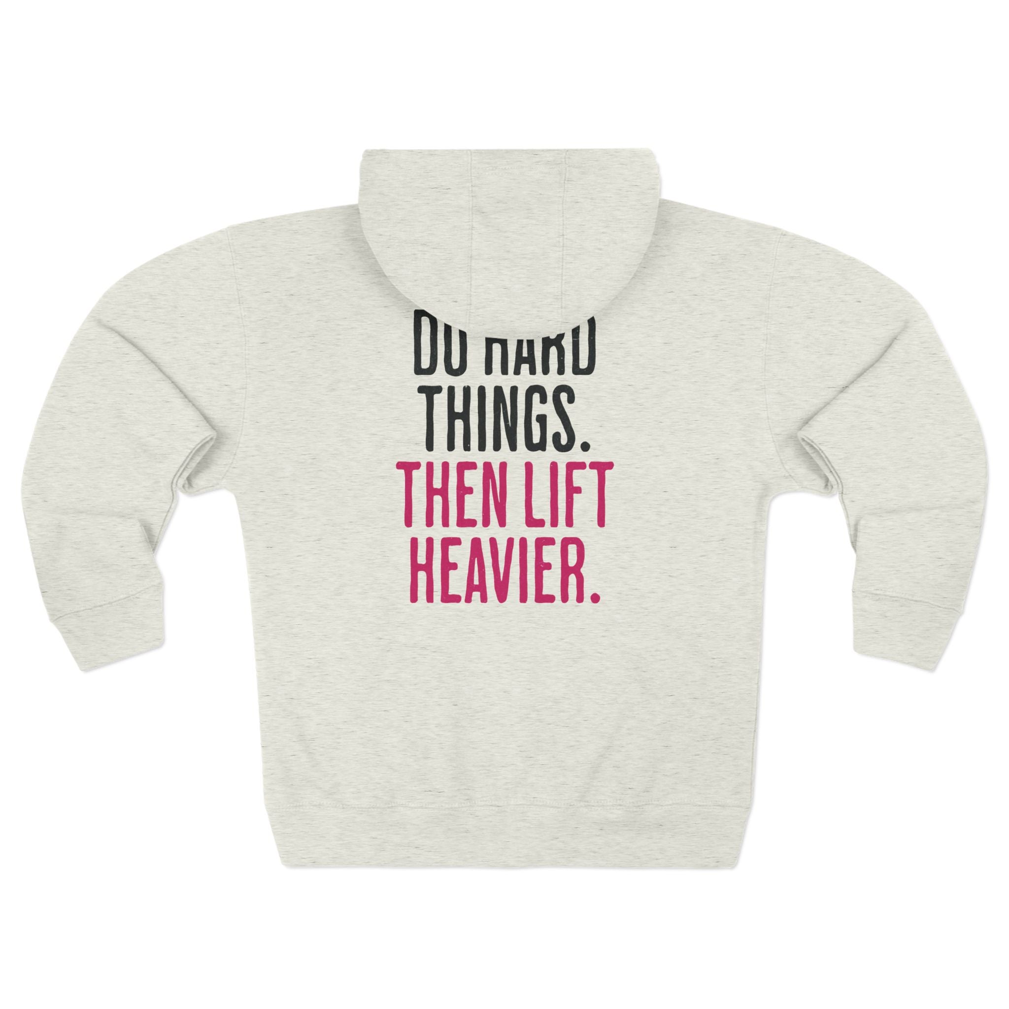 Do Hard Things Zip-Up Gym Hoodie