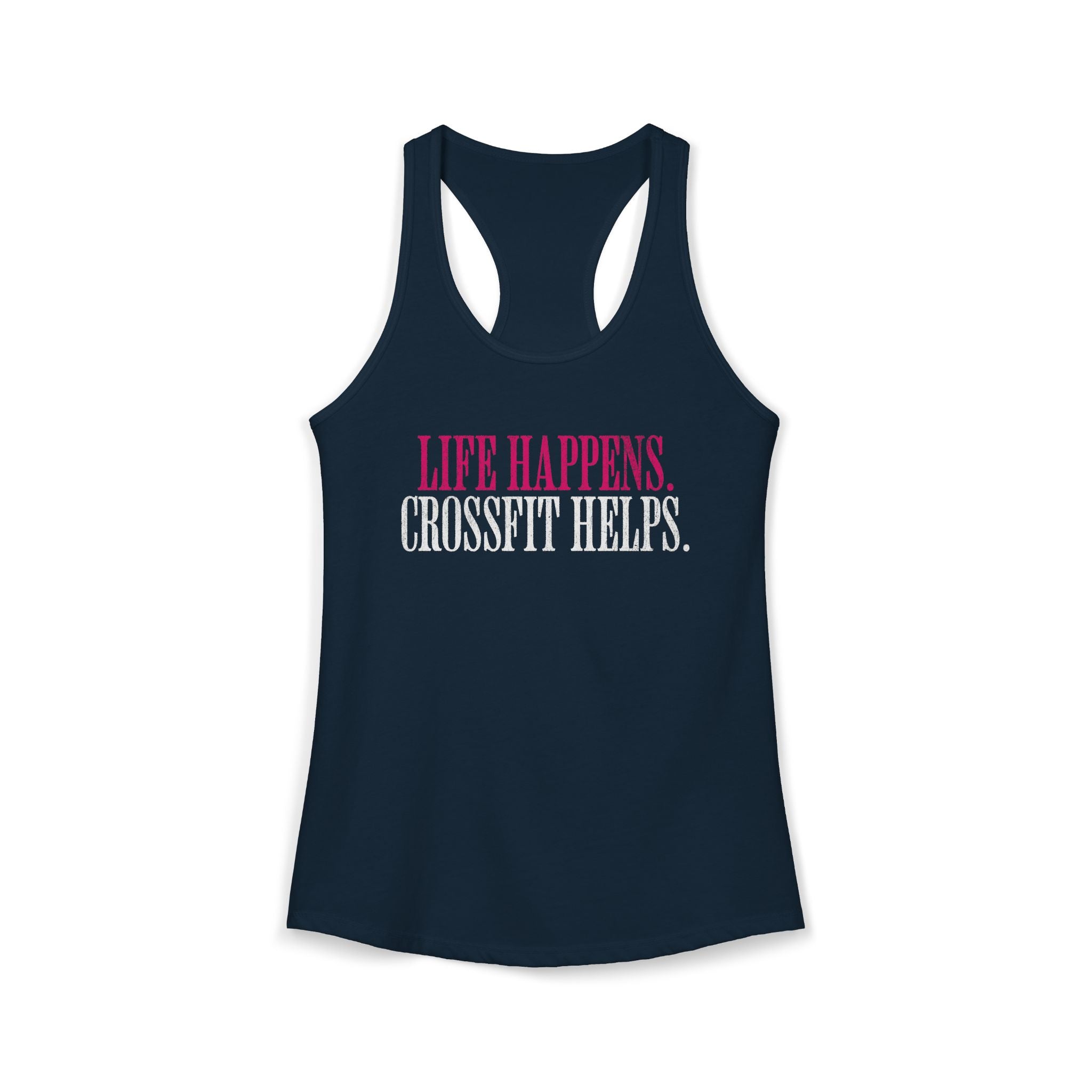 Life Happens Crossfit Helps Racerback Tank | Funny Women's Gym Workout Top