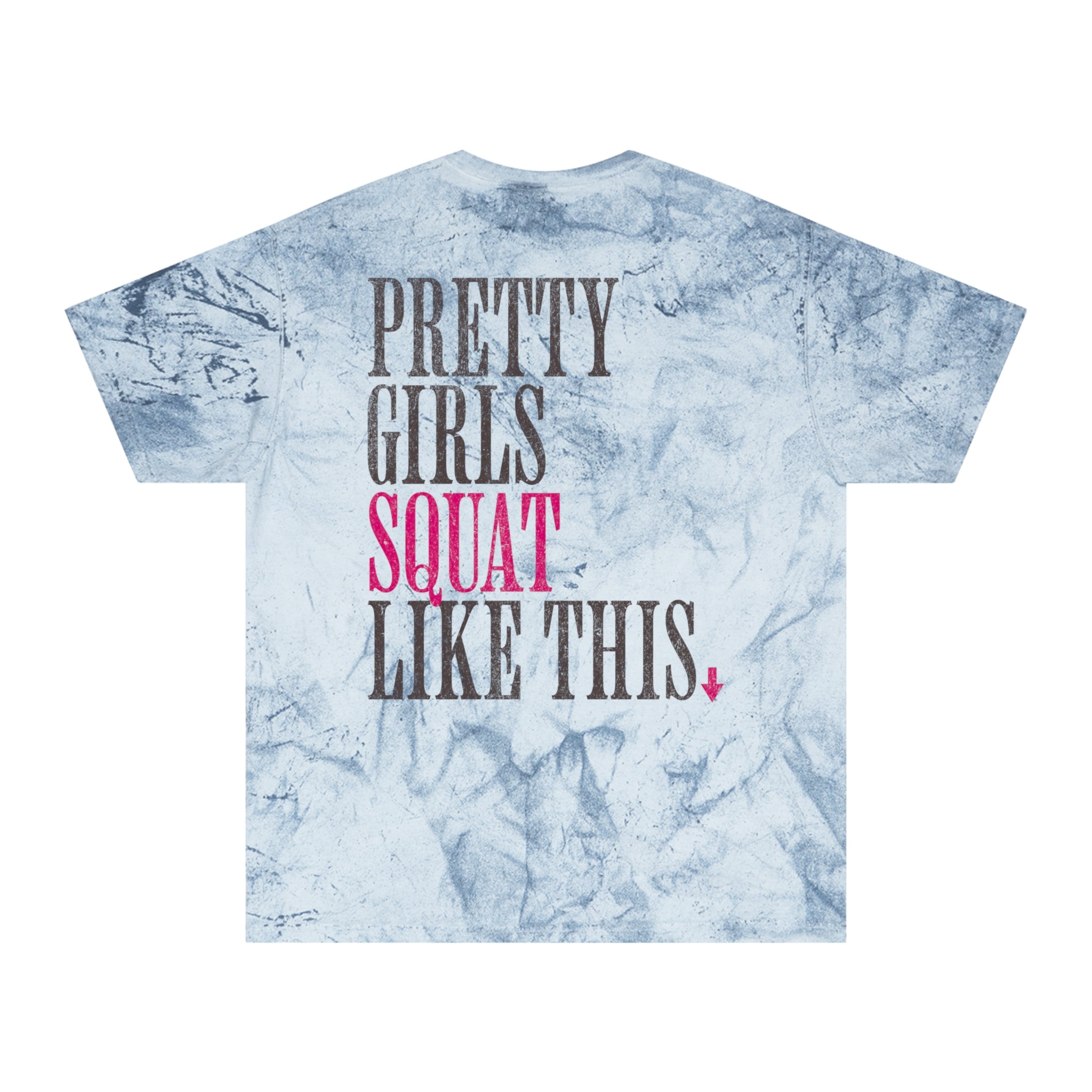 Pretty Girls Squat Like This T-shirt | Gym Humor Women's Workout Tee