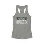 Well Fed & Flourishing Racerback Tank