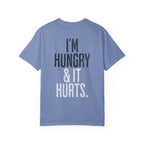 I'm Hungry & It Hurts Crossfit T-shirt | Unisex Fitness Humor Tee