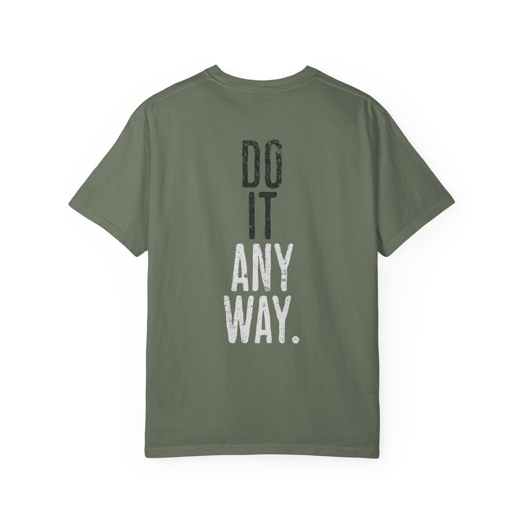 Do It Anyway Workout T-shirt | Motivational Gym Tee