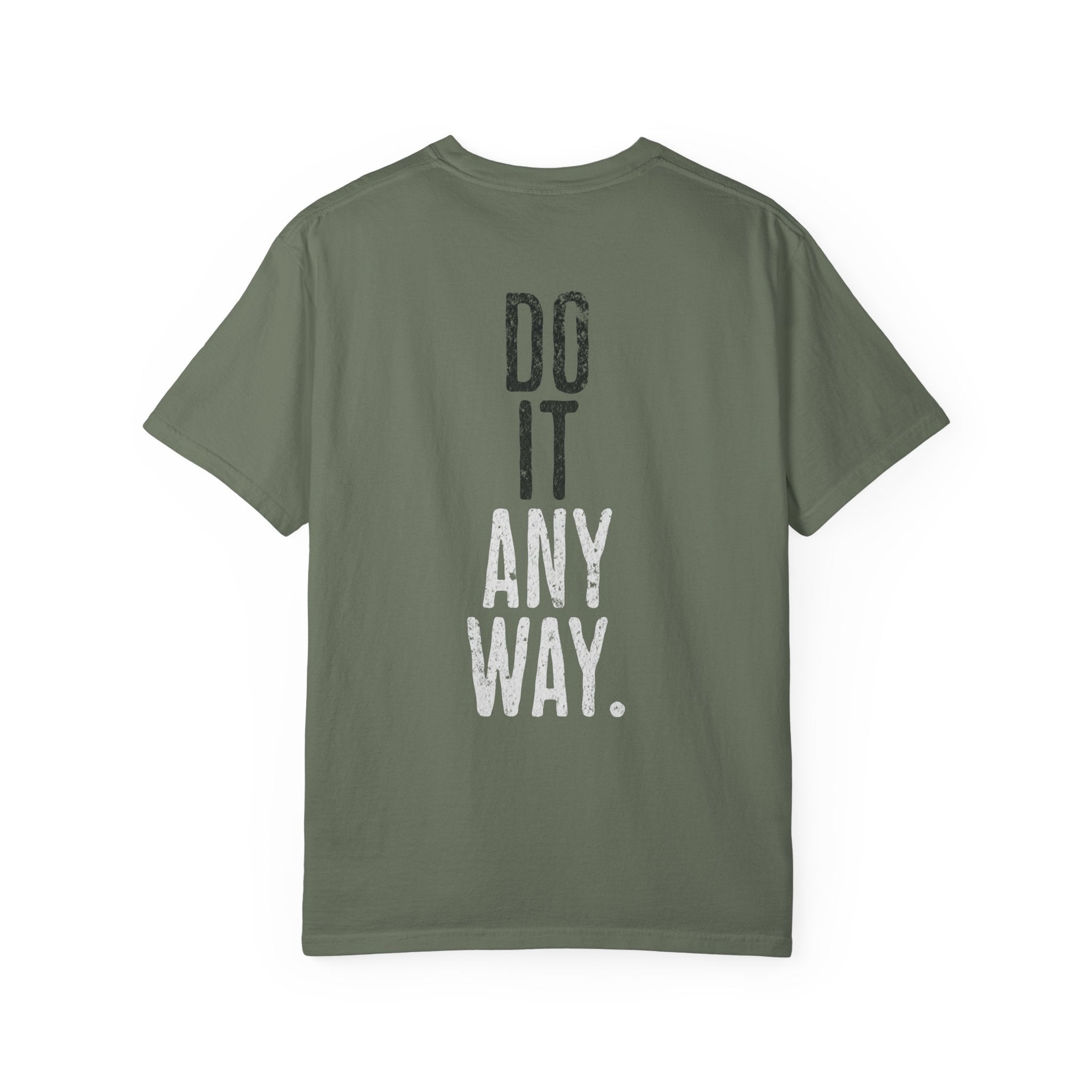 Do It Anyway Workout T-shirt | Motivational Gym Tee