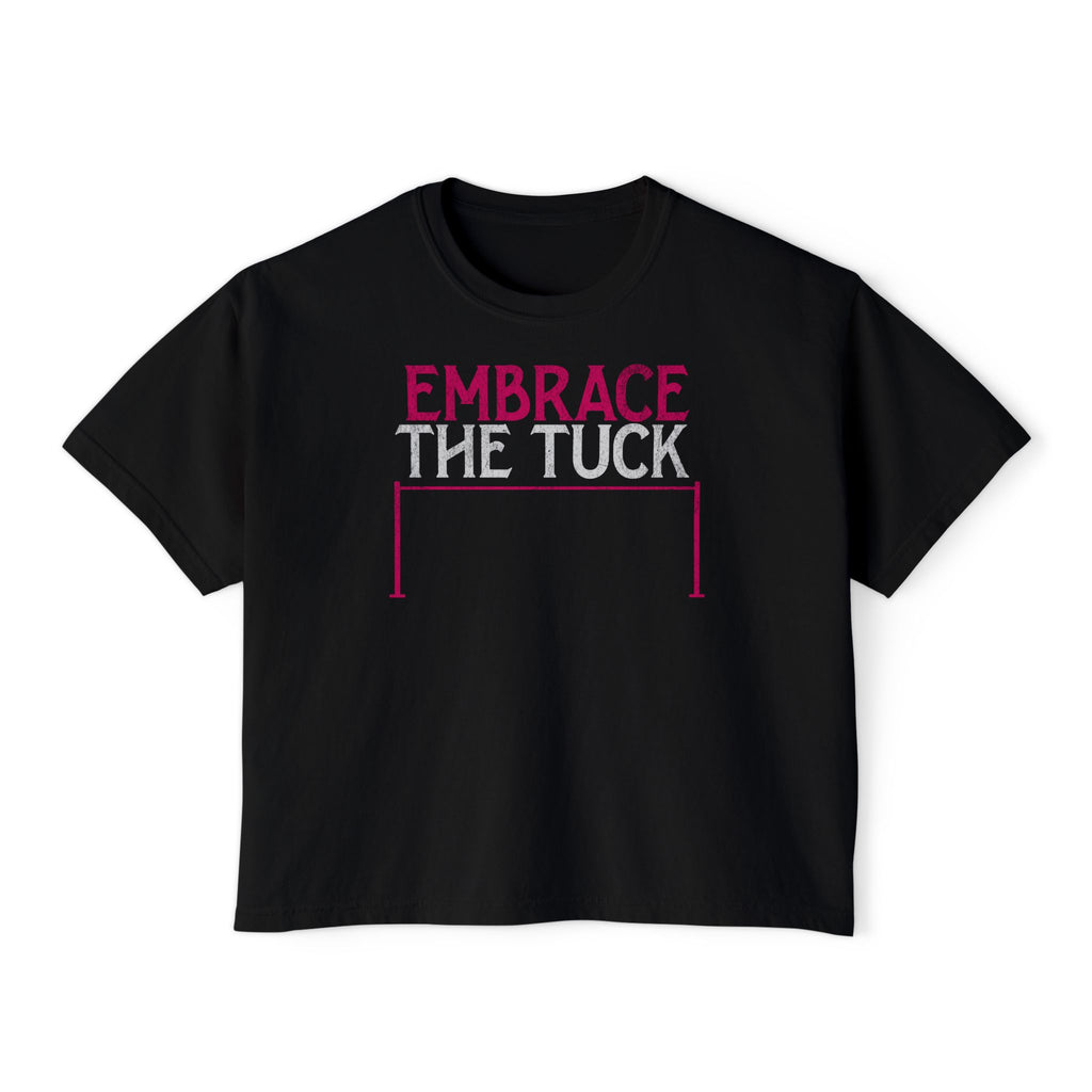 Embrace the Tuck Barre Crop Top | Funny Women's Workout Boxy Tee