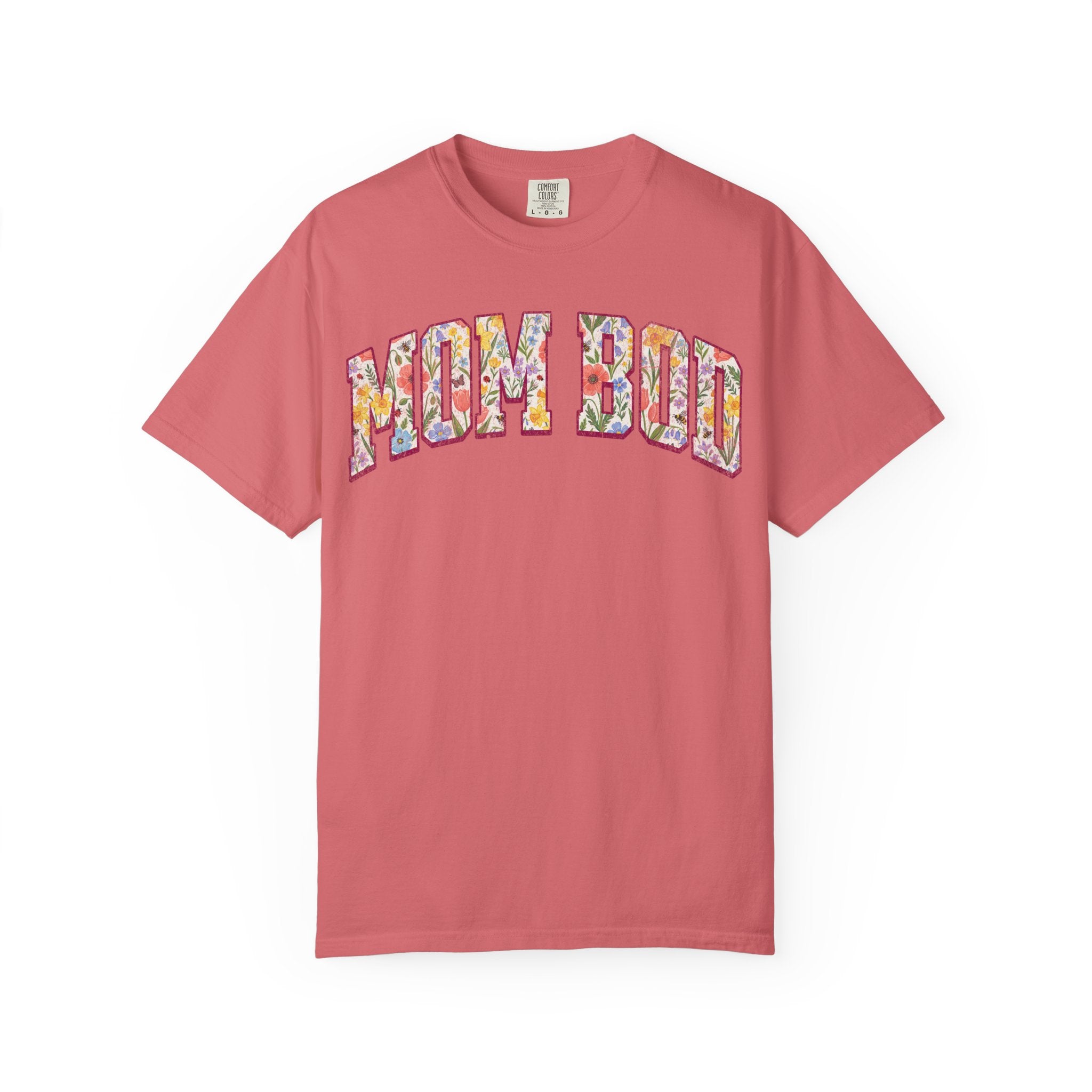 Mom Bod Floral T-shirt — Mothers Day Comfort Colors Tee