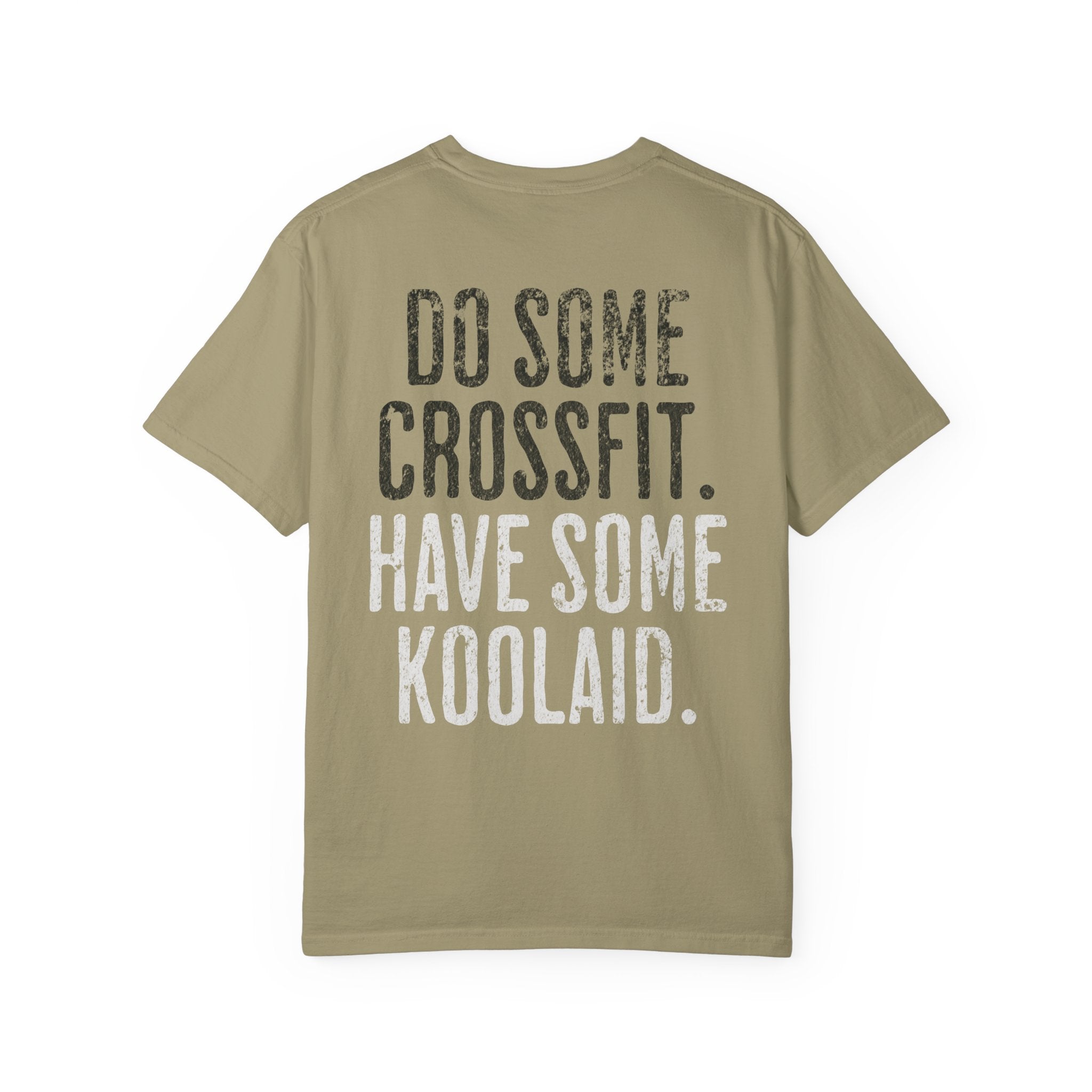 Have Some Koolaid Crossfit T-shirt — Funny Gym Workout Tee
