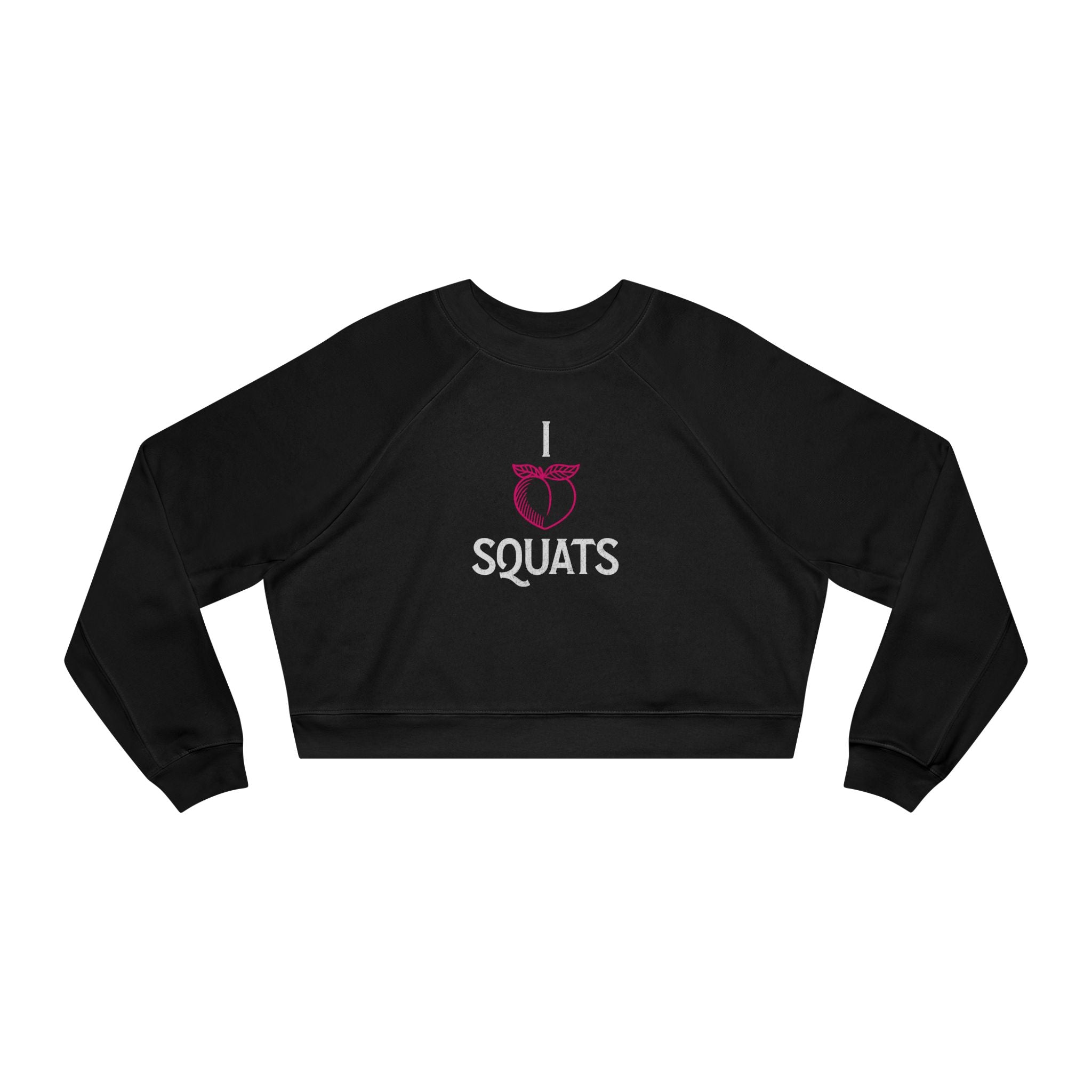 I Heart Squats Cropped Pullover | Women's Workout Sweatshirt
