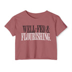 Well-Fed and Flourishing Crop Top | Women's Funny Crossfit T-shirt