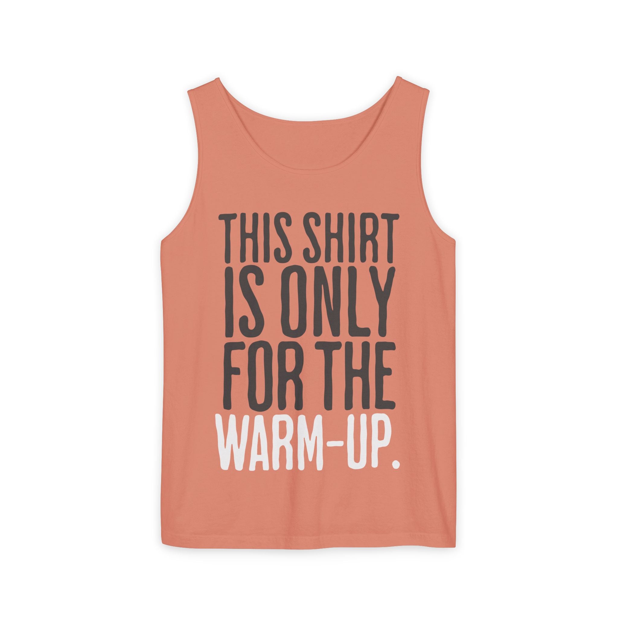 This Shirt is Only for the Warm Up Tank Funny Crossfit Shirt Gym Humor Top Workout T-shirt