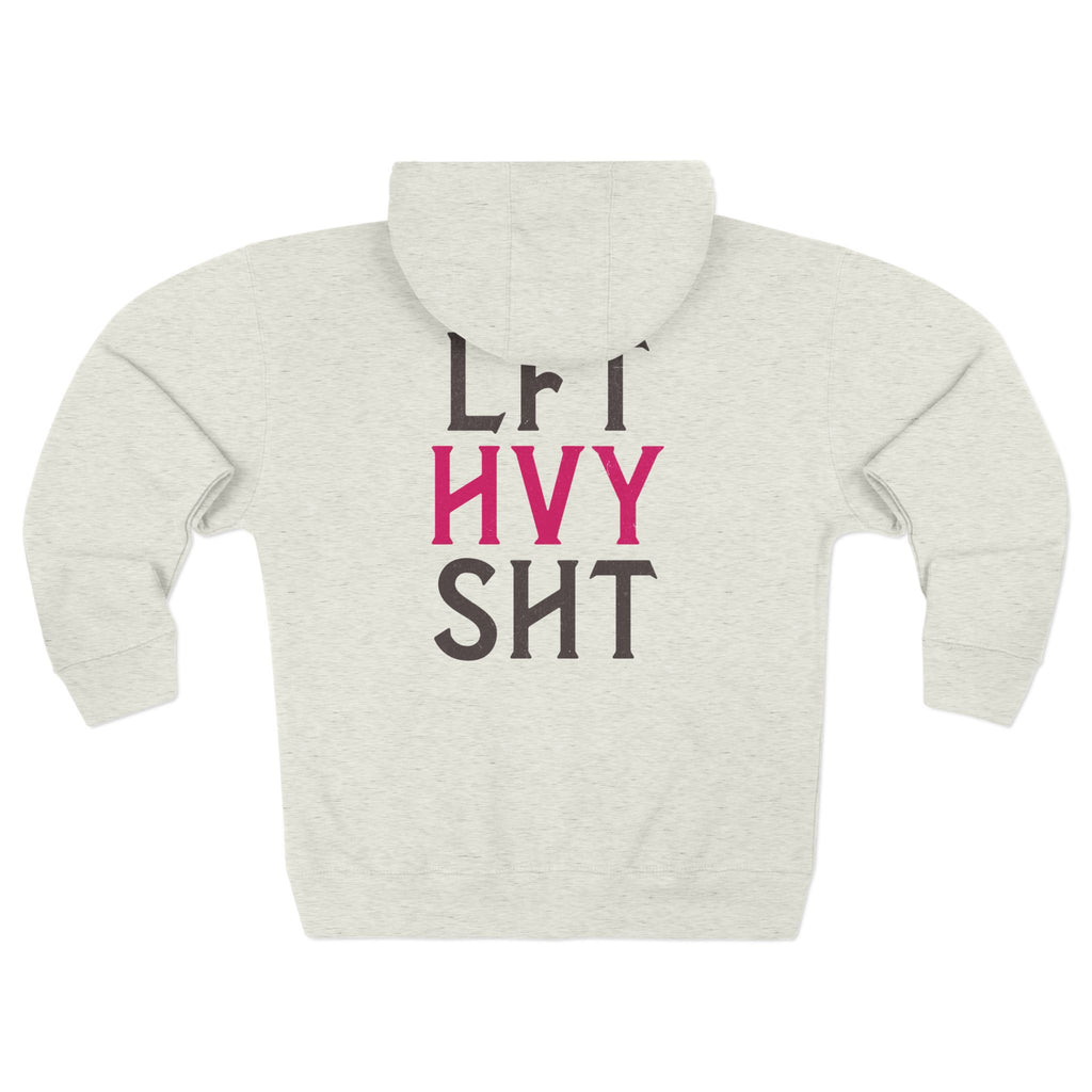 Lift Heavy Sht Zip Up Hoodie | Funny Women's Workout Sweatshirt