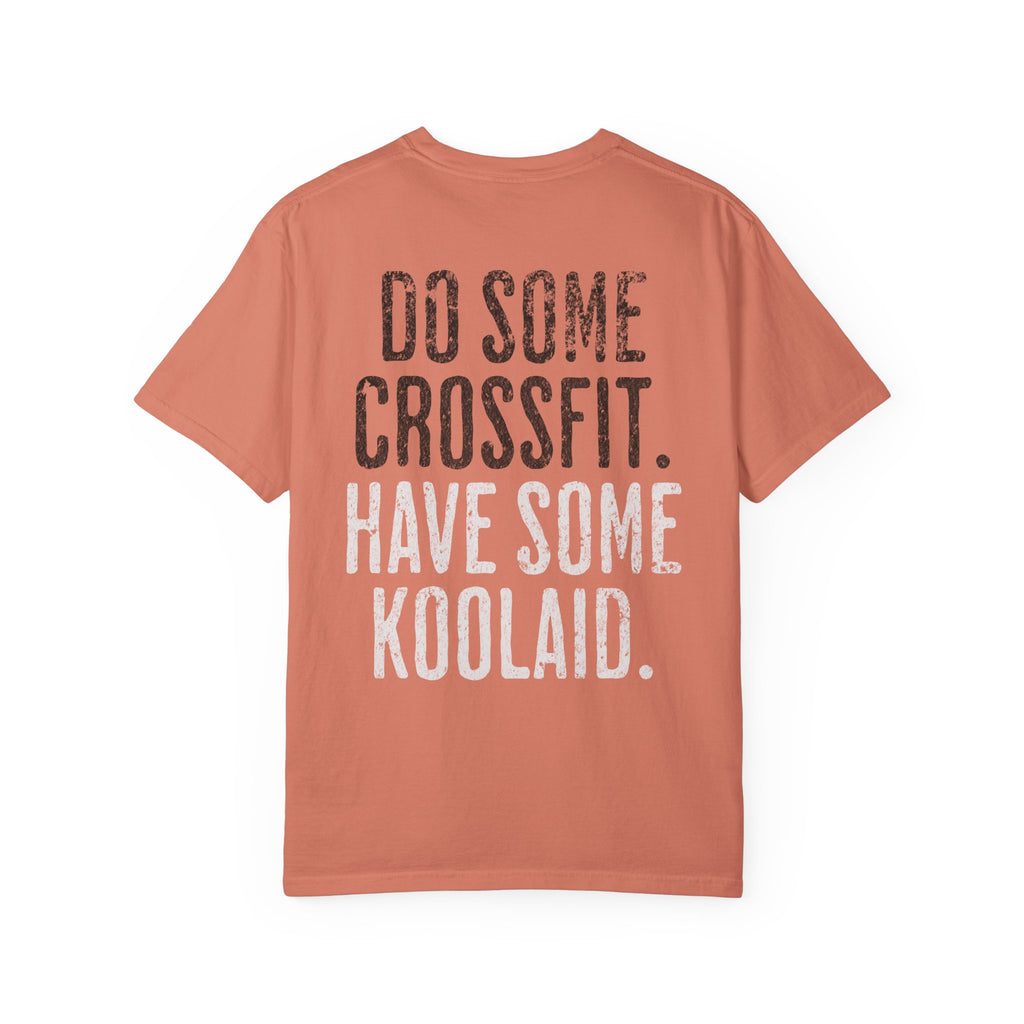 Have Some Koolaid Crossfit T-shirt — Funny Gym Workout Tee