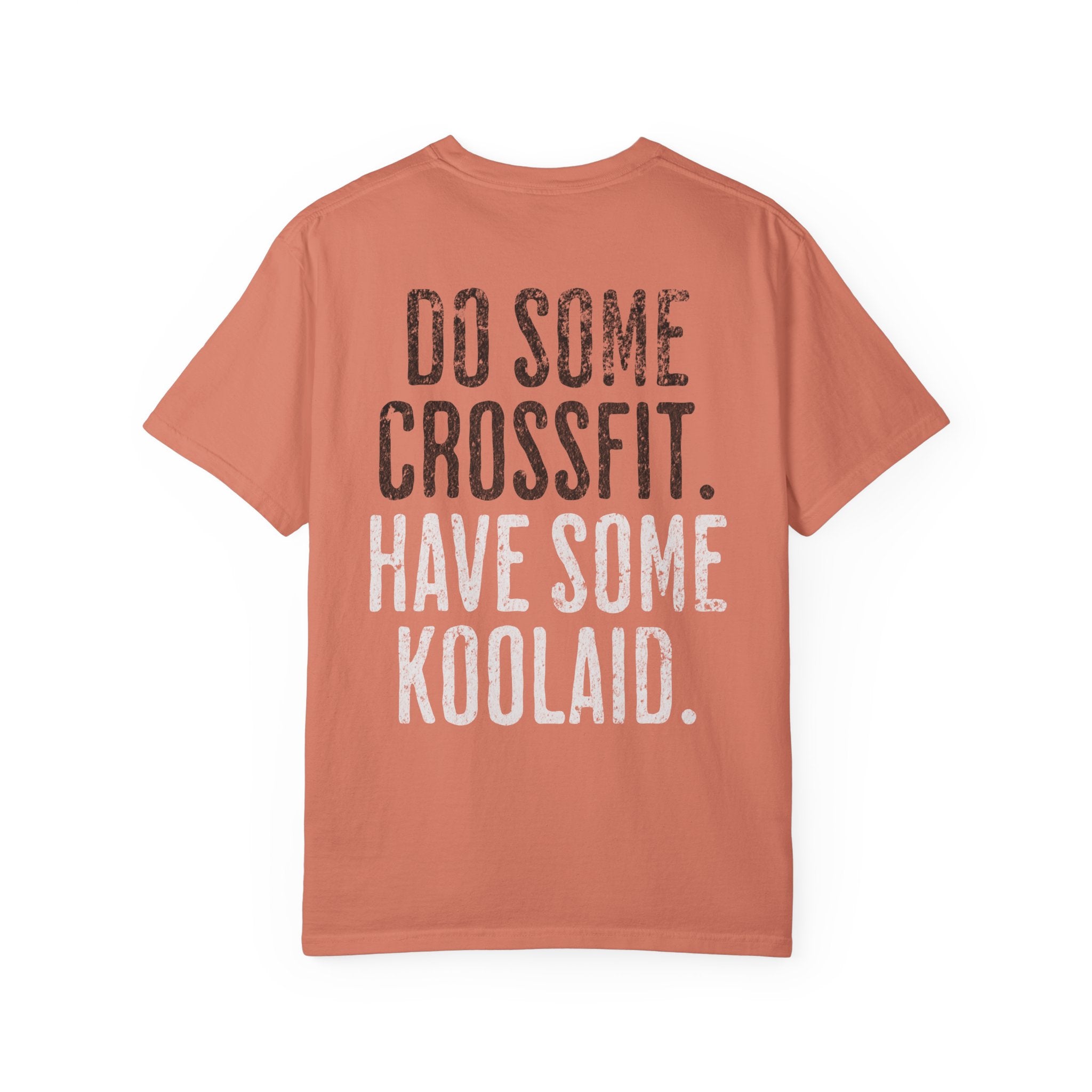 Have Some Koolaid Crossfit T-shirt — Funny Gym Workout Tee